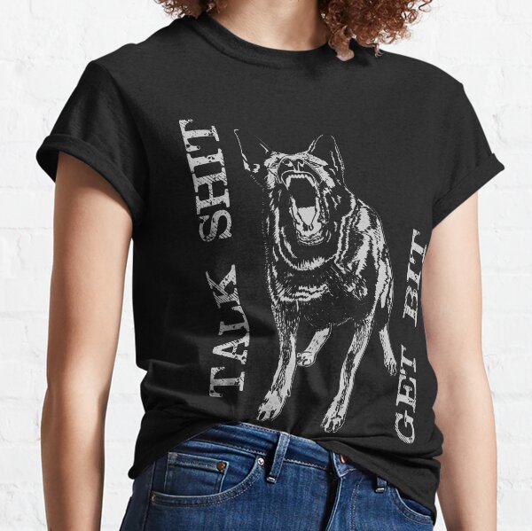 Get Bit - German Shepherd Dog - GSD Classic T-Shirt