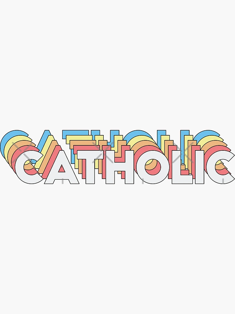 Catholic Sticker for Sale by Lightfield