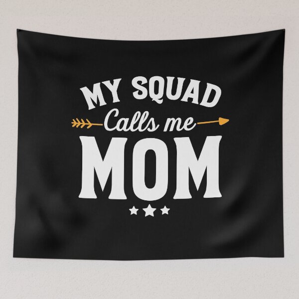 Item preview, My squad calls me mom - New Mom designed and sold by Captain Mood.