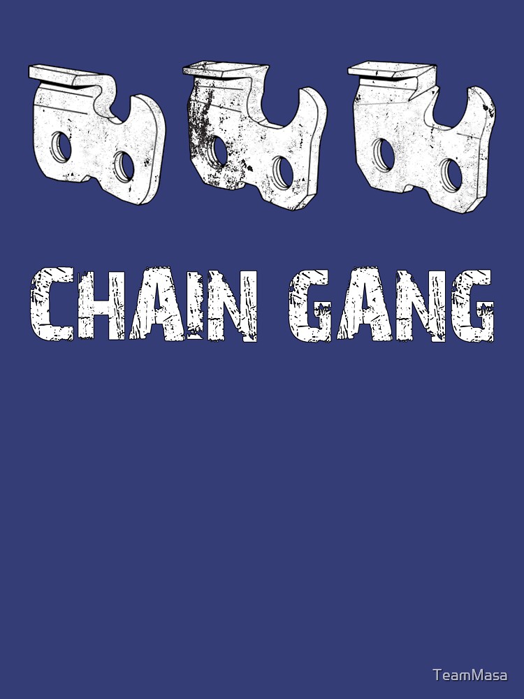 "Chain Gang" Tshirt for Sale by TeamMasa Redbubble chain tshirts