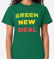 Green New Deal - fight climate change Classic T-Shirt
