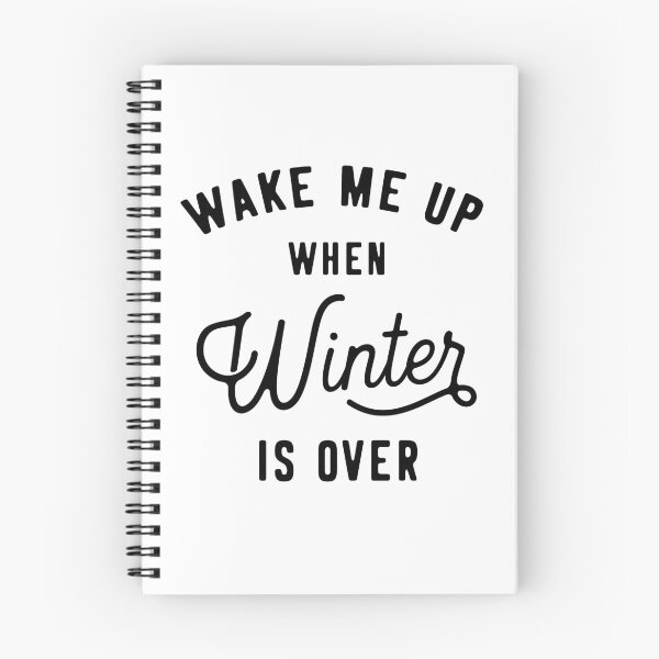 Item preview, Wake Me Up When Winter Is Over designed and sold by kjanedesigns.