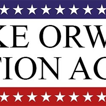 Artwork thumbnail, Make Orwell Fiction Again  by antonflygare