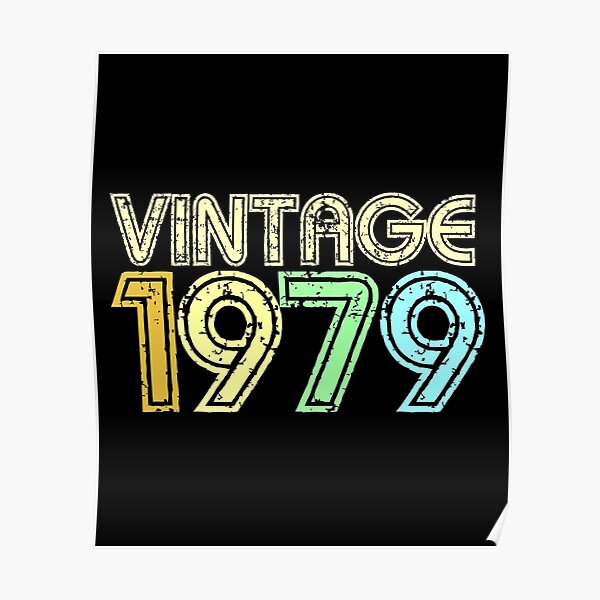 millésime 1979 édition limitée. 1979 anniversaire rétro vintage 9723766