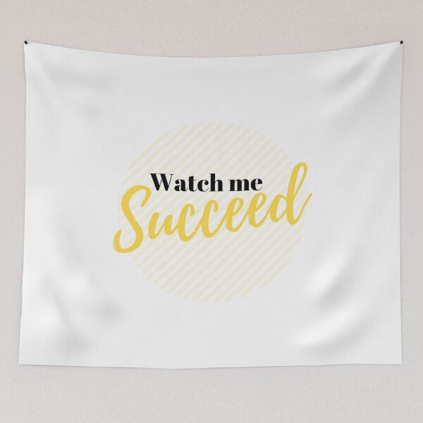 Item preview, Watch Me Succeed Inspiring designed and sold by EliGrey.