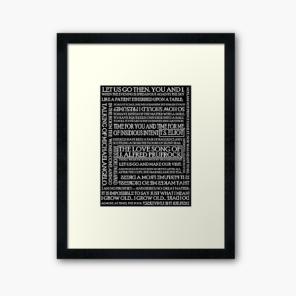 The Love Song of J. Alfred Prufrock 2 Framed Art Print