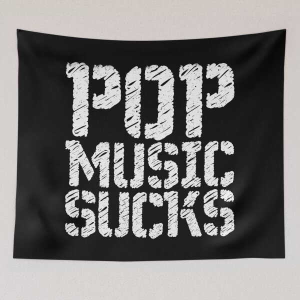 Item preview, Pop Music Sucks designed and sold by RAWWR.