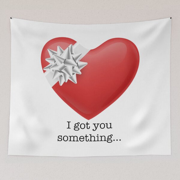 Item preview, I got you something... designed and sold by micksteeze.