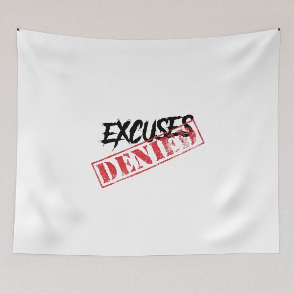 Item preview, Excuses denied designed and sold by BigPoiasa.