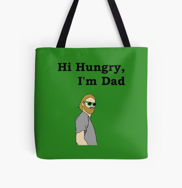 Item preview, Hi Hungry, I'm Dad designed and sold by legitthreads.