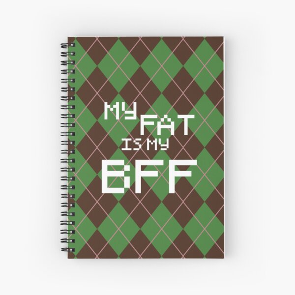 My Fat is My BFF Pixel Style Spiral Notebook