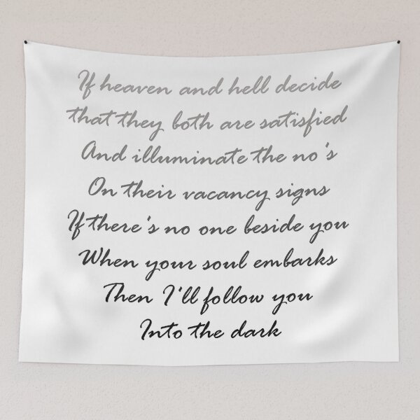 Item preview, I'll Follow You Into The Dark Lyrics designed and sold by imurgurl.