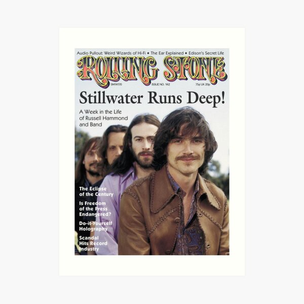 Almost Famous - Stillwater Runs Deep! Art Print