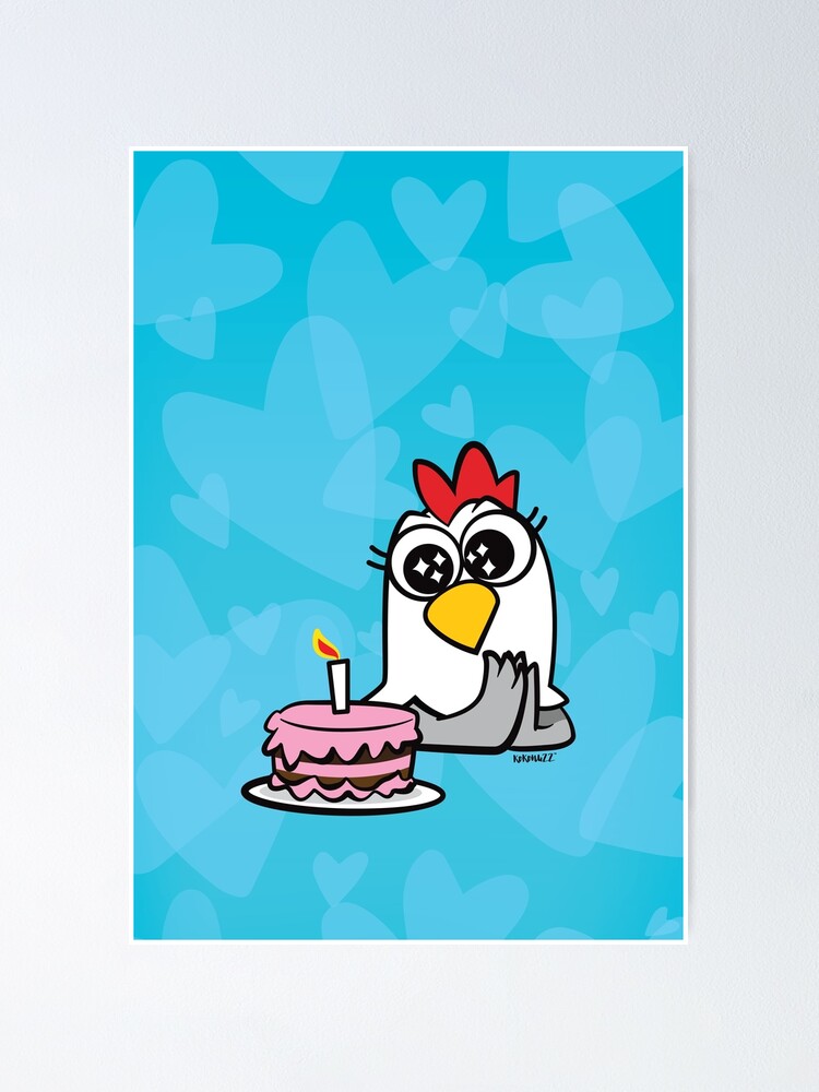 Poster Gina La Poule Mignonne Un Joyeux Anniversaire Kawaii Par Kokonuzz Redbubble