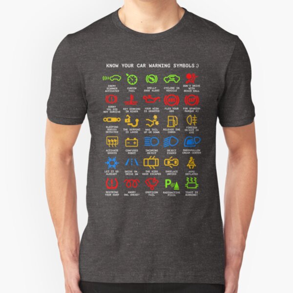 Know Your Car Warning lights Mechanics Funny Sarcastic Graphic Tee Shirts Slim Fit T-Shirt
