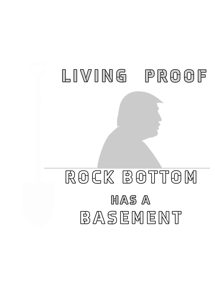 Trump - Rock Bottom Basement
