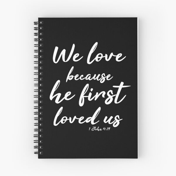 Item preview, We love because he first loved us  designed and sold by corbrand.