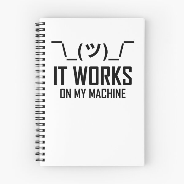 Item preview, It Works On My Machine- Funny Coding Joke designed and sold by the-elements.