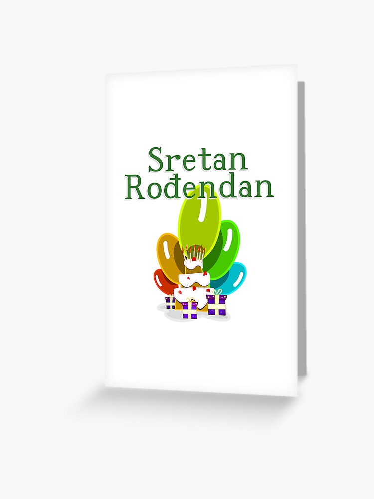 Carte De Vœux Joyeux Anniversaire En Croate Sretan Rođendan Par Jcseijo Redbubble