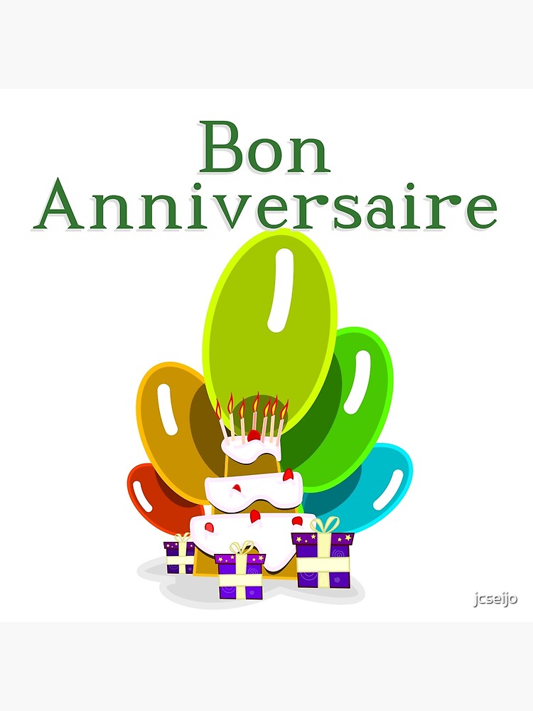 Happy Birthday In French Bon Anniversaire Art Board Print By Jcseijo Redbubble