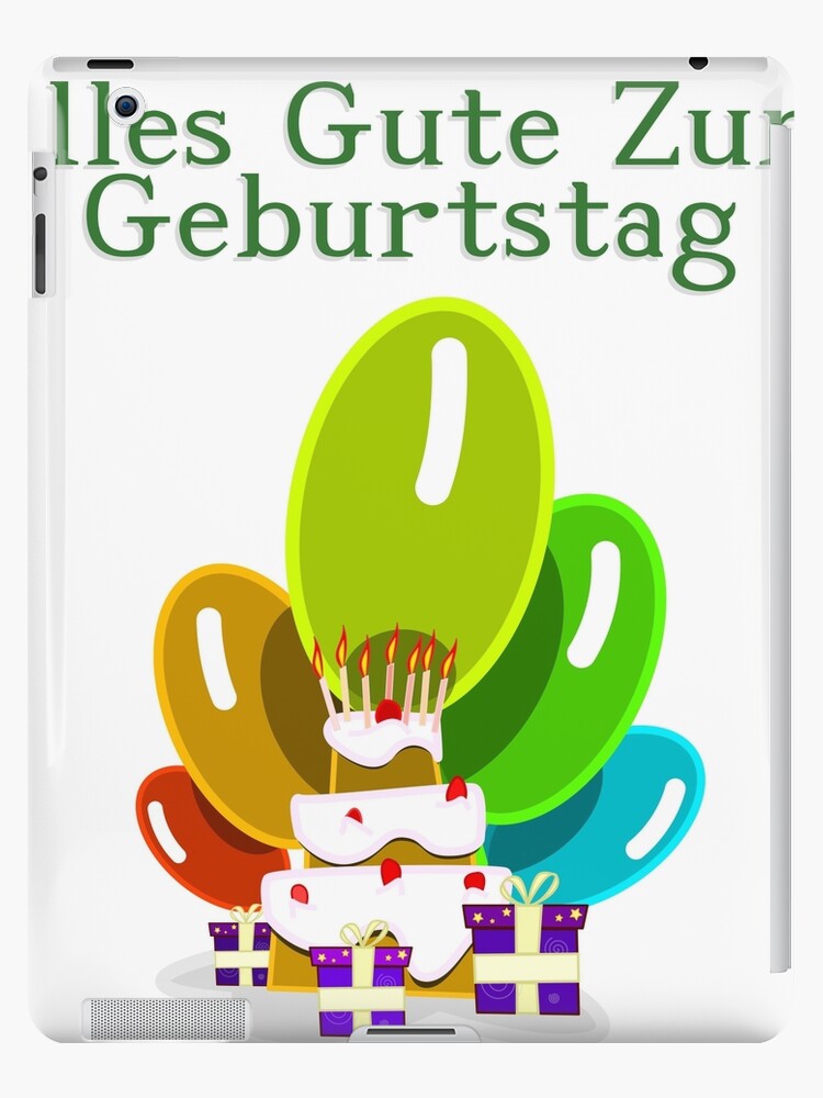 Coque Et Skin Adhesive Ipad Joyeux Anniversaire En Allemand Alles Gute Zum Geburtstag Par Jcseijo Redbubble