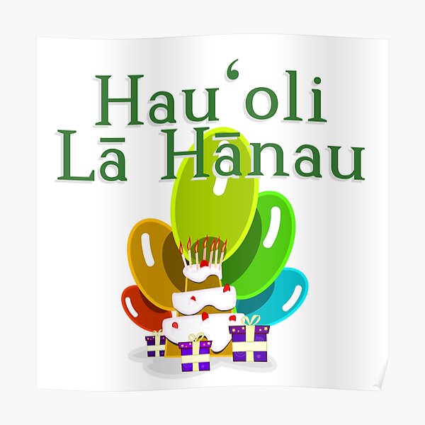 "Alles Gute zum Geburtstag auf Hawaiianisch Hauʻoli Lā Hānau" Poster