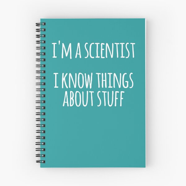 Item preview, Im A Scientist, I Know Things About Stuff designed and sold by the-elements.