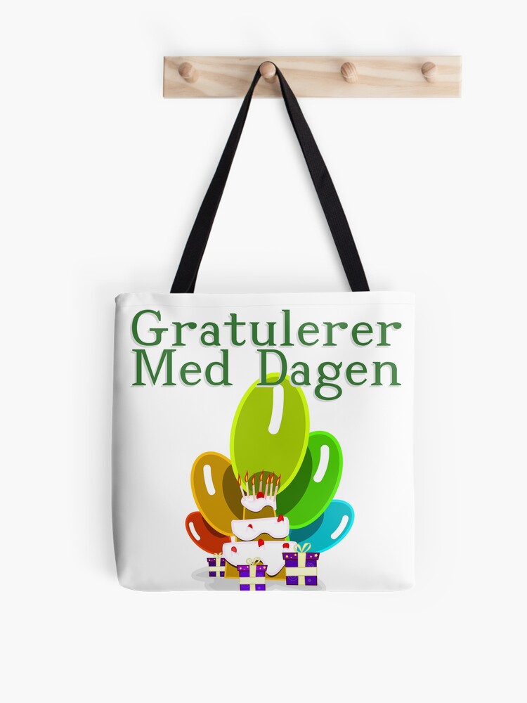 Tote Bag Joyeux Anniversaire En Norvegien Gratulerer Med Dagen Par Jcseijo Redbubble