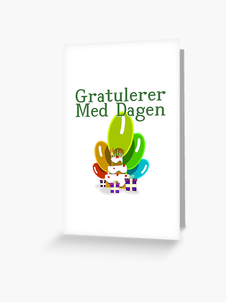 Carte De Vœux Joyeux Anniversaire En Norvegien Gratulerer Med Dagen Par Jcseijo Redbubble