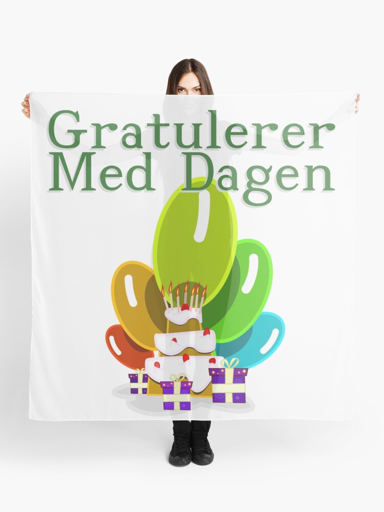 Happy Birthday In Norwegian Gratulerer Med Dagen Scarf By Jcseijo Redbubble