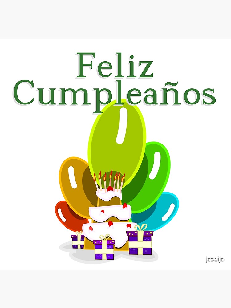 Carte De Vœux Joyeux Anniversaire En Espagnol Feliz Cumpleanos Par Jcseijo Redbubble