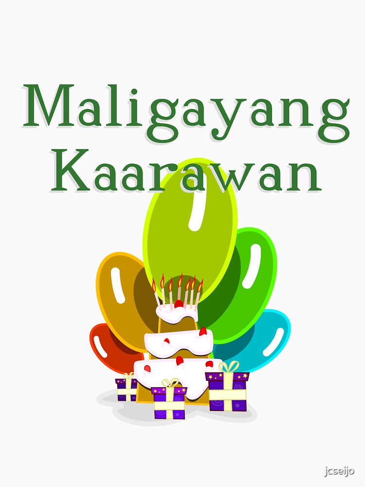 "Happy Birthday in Tagalog Maligayang Kaarawan" Tshirt