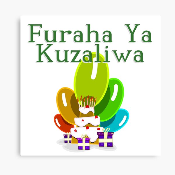 "Happy Birthday In Swahili - Furaha Ya Kuzaliwa" Canvas Print By ...