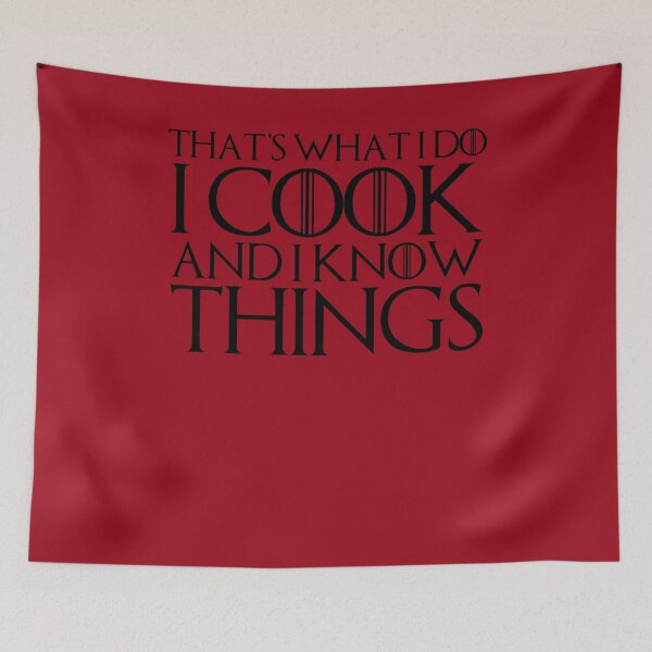 Item preview, THAT'S WHAT I DO I COOK AND I KNOW THINGS Design designed and sold by melsens.