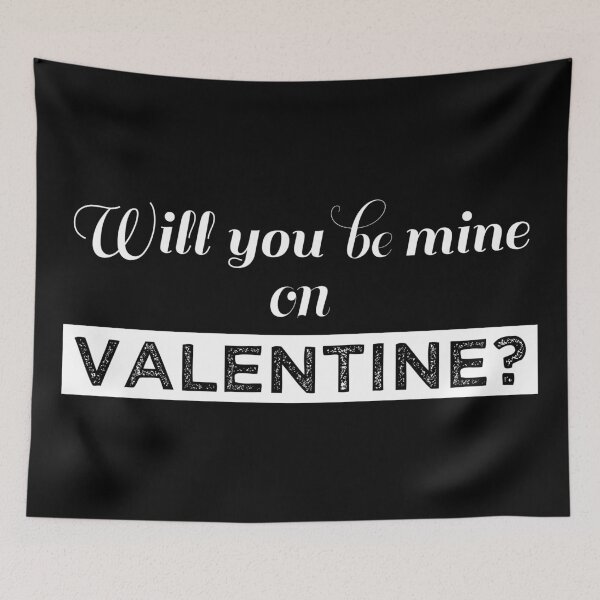 Item preview,  Will You Be Mine On Valentine Flirting designed and sold by SphereZones.
