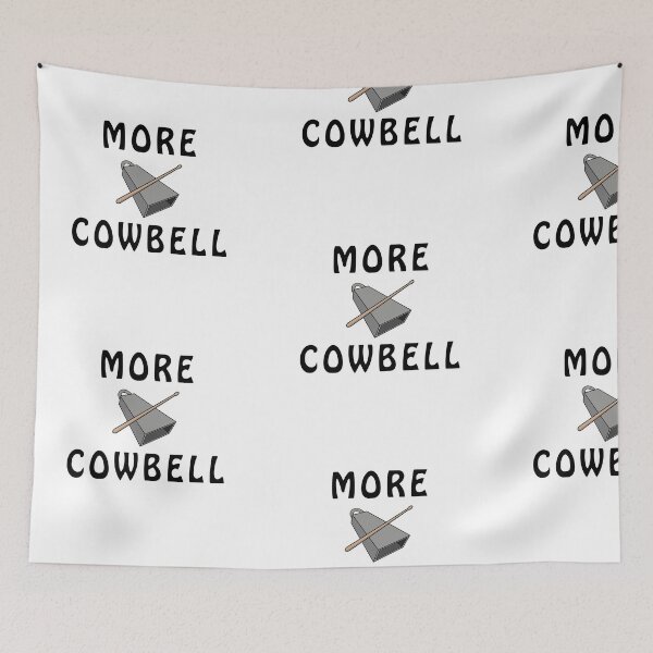 Item preview, MORE COWBELL! FUNNY COWBELL DESIGN AND QUOTE GIFT designed and sold by JamesandLuis.
