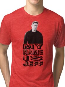 my name is jeff t shirt