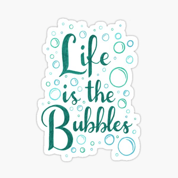 Item preview, Life is the Bubbles designed and sold by Kandace Guzman.