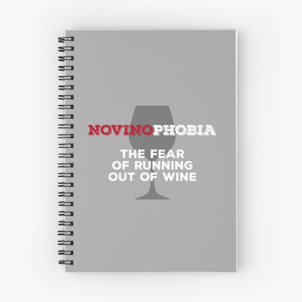 Item preview, Novinophobia: Fear of Running Out of Wine designed and sold by Silly Dad Shirts.