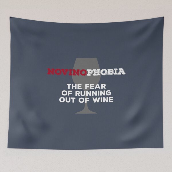 Item preview, Novinophobia: Fear of Running Out of Wine designed and sold by Silly Dad Shirts.