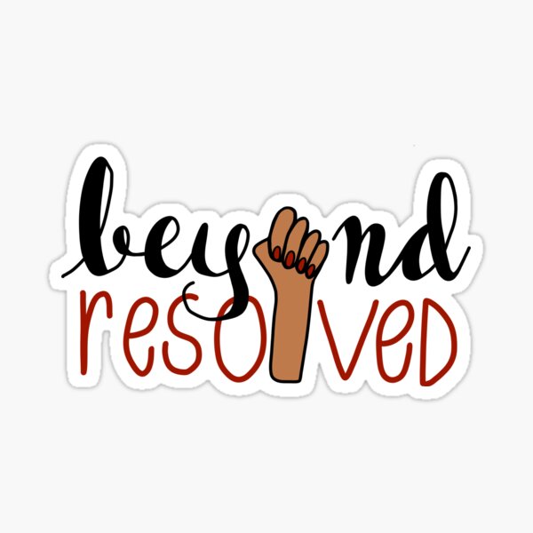 beyond resolved (red) Sticker