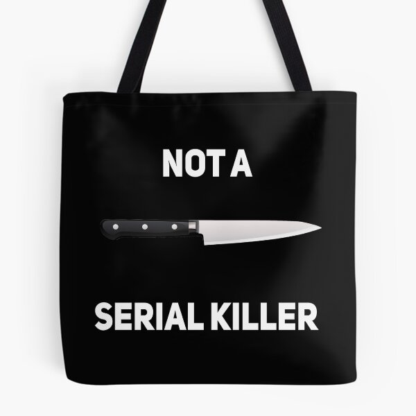 Item preview, Not A Serial Killer Funny Murderer Knife T-Shirt designed and sold by Joepseudo.