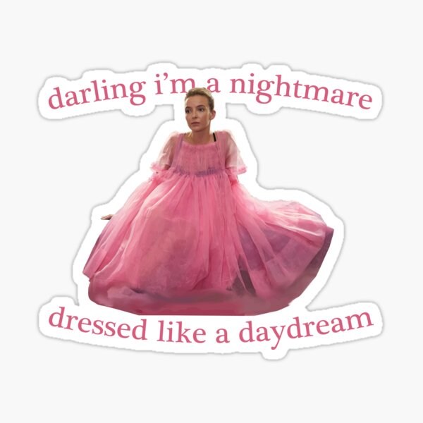 Item preview, Villanelle is a nightmare dressed like a daydream designed and sold by fungusworks.