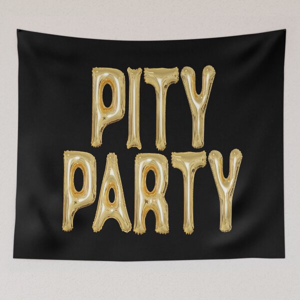 Item preview, Pity Party designed and sold by Meme Economy.