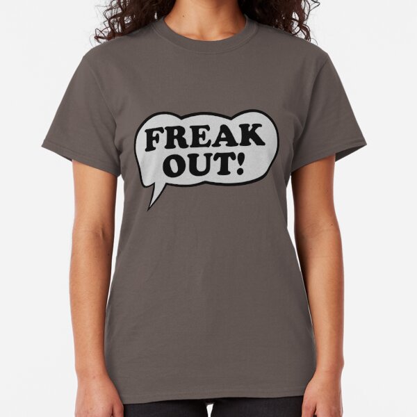 freak on a leash shirt