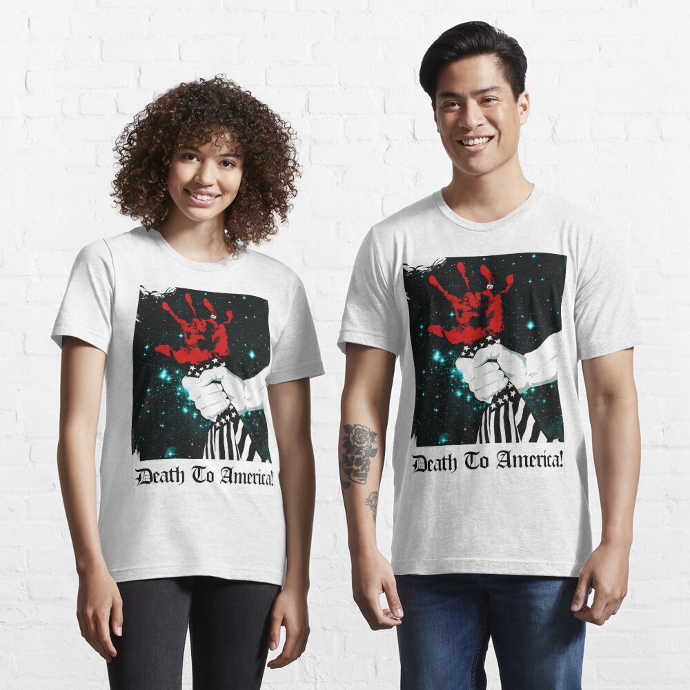 Death To America! Essential T-Shirt