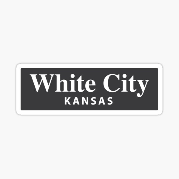 "White City, Kansas" Sticker for Sale by EveryCityxD2 Redbubble