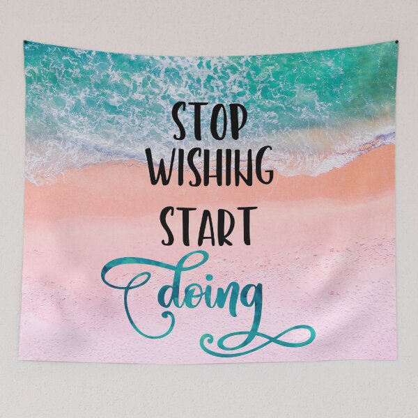 Item preview, Stop Wishing Start Doing Inspirational Typography designed and sold by Glimmersmith.