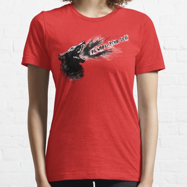 Reward your dog Essential T-Shirt