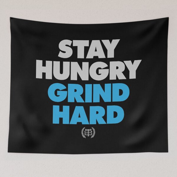 Item preview, Stacked (Stay Hungry, Grind Hard) designed and sold by smashtransit.